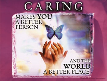Caring makes the world a better place
